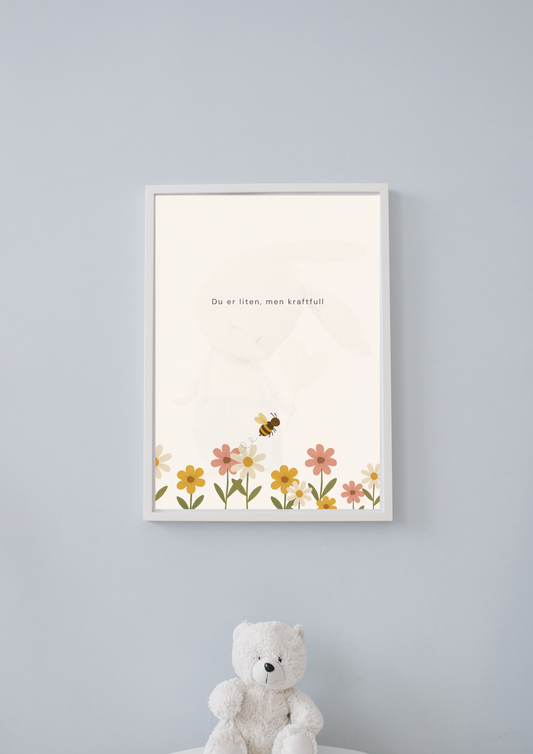 Du er liten, men kraftfull - Plakat