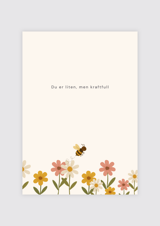 Du er liten, men kraftfull - Plakat