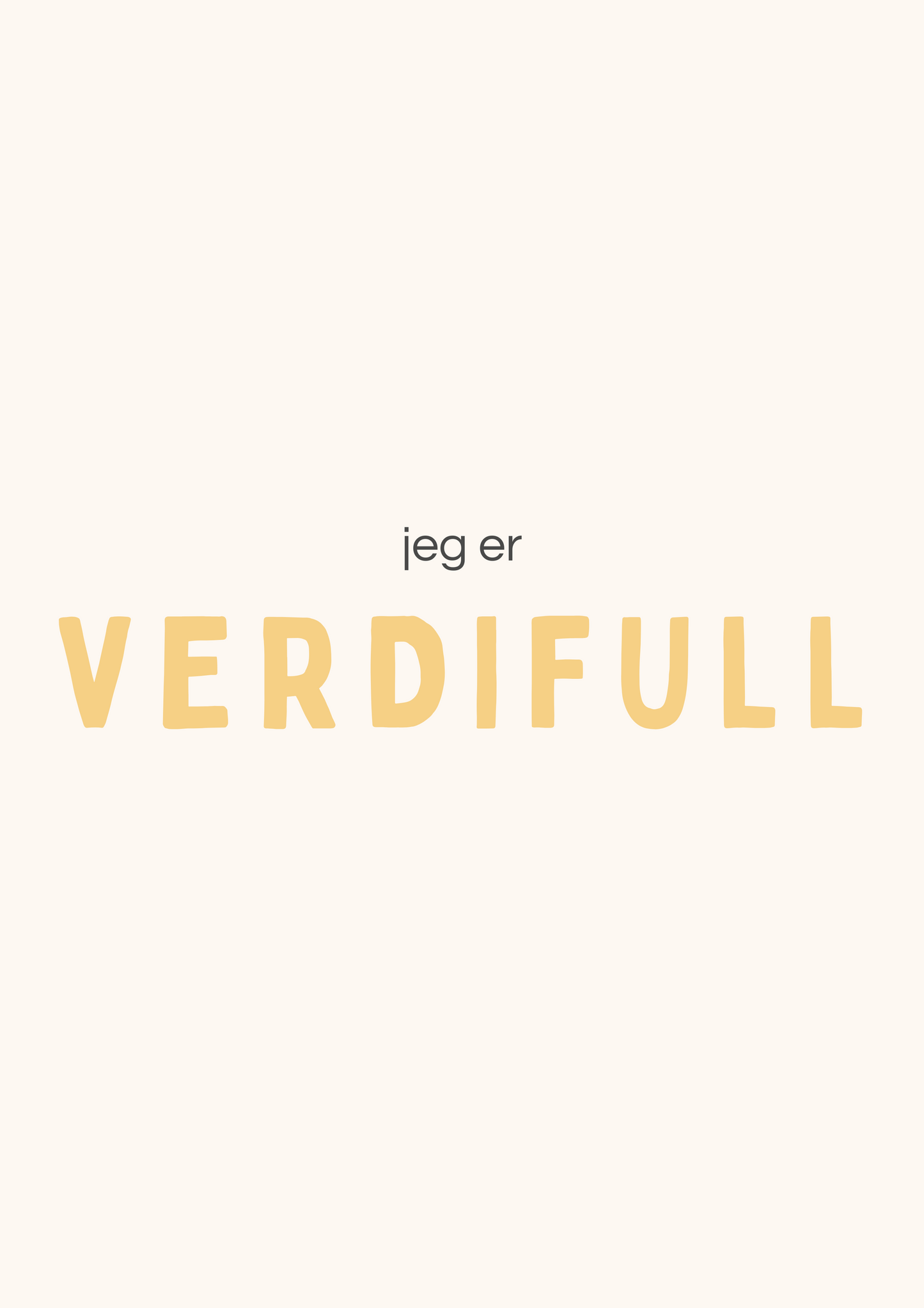 “Jeg er…” - 11 positive affirmasjoner - Print ut selv