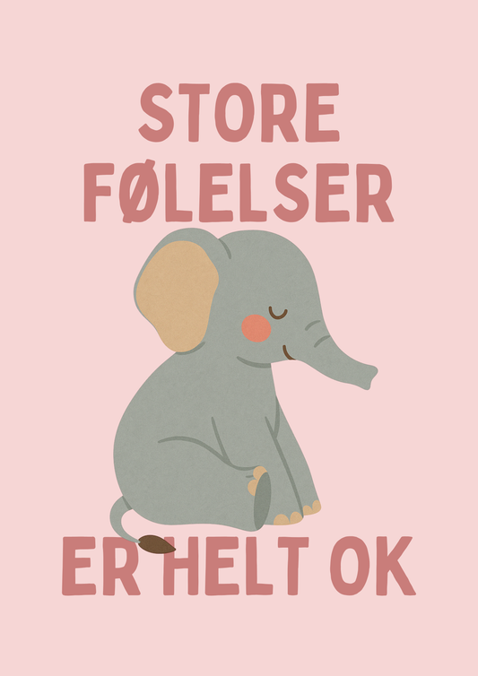 Store følelser er helt ok - Rosa - Print ut selv