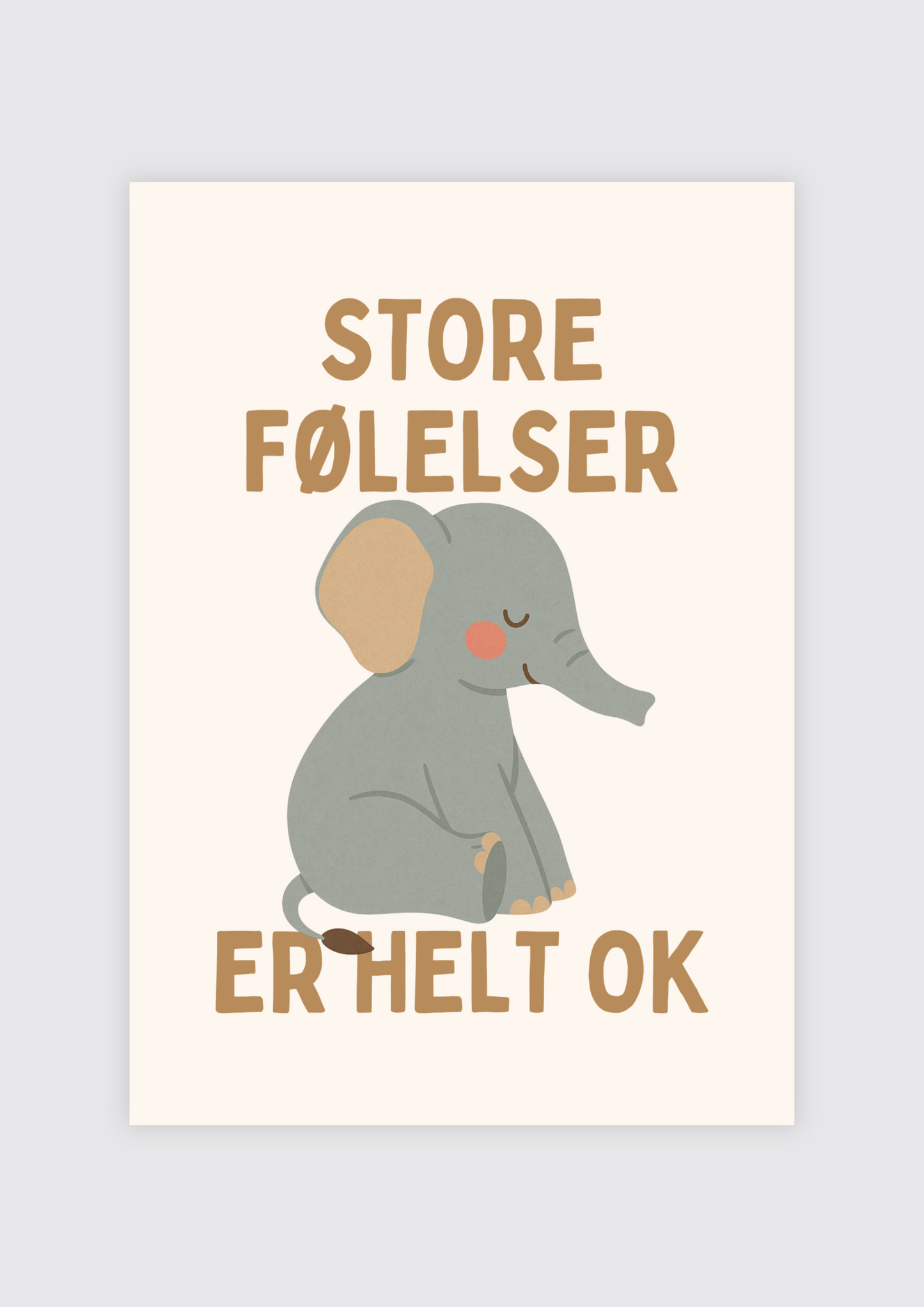 Store følelser er helt ok - Plakat