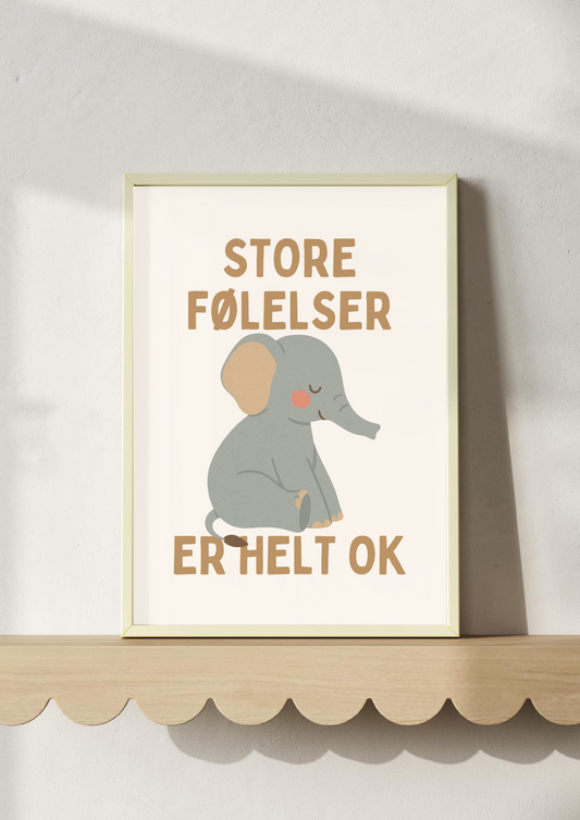 Store følelser er helt ok - Plakat